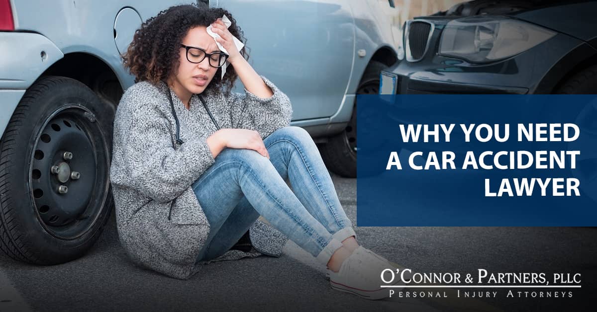 Do You Need A Car Accident Lawyer Oconnor And Partners